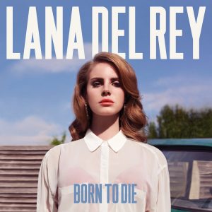 Lana Del Rey - Born To Die（2012/FLAC/分轨/577M）(MQA/24bit/44.1kHz)