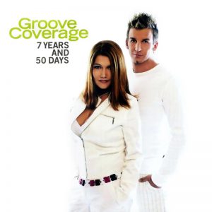 Groove Coverage - 7 Years and 50 Days（2004/FLAC/分轨/378M）