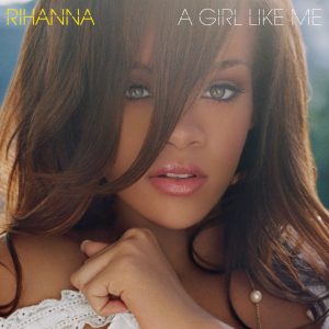 Rihanna - A Girl Like Me（2006/FLAC/分轨/348M）