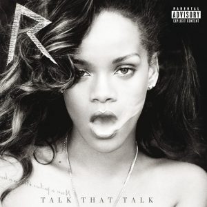 Rihanna - Talk That Talk (Deluxe)（2011/FLAC/分轨/356M）