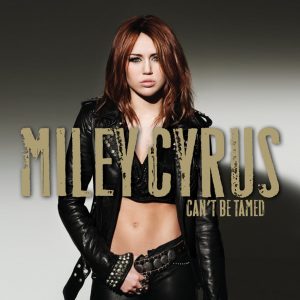Miley Cyrus - Can't Be Tamed（2010/FLAC/分轨/363M）