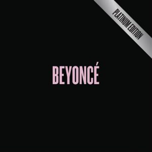 Beyoncé – BEYONCÉ [Platinum Edition]（2014/FLAC/分轨/564M）