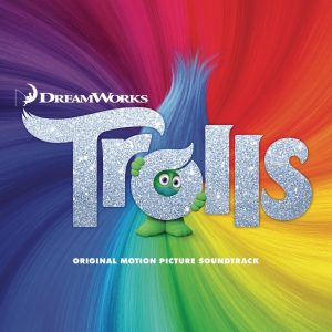 Various Artists - TROLLS (Original Motion Picture Soundtrack)（2016/FLAC/分轨/262M）