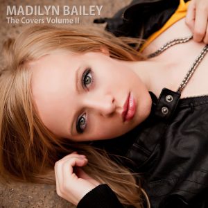 Madilyn Bailey - The Covers，Vol. 2（2012/FLAC/分轨/244M）