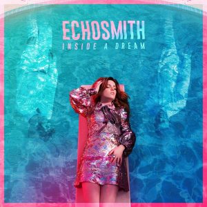 Echosmith - Inside a Dream EP（2017/FLAC/EP分轨/290M）(MQA/24bit/44.1kHz)