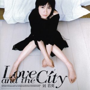 刘若英 – Love And The City（2002/FLAC/分轨/263M）
