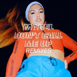 Mabel - Don't Call Me Up (Remixes)（2019/FLAC/Single分轨/107M）