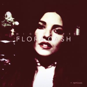Flora Cash - Nightmare +Remixes（2016/FLAC/分轨/149M）