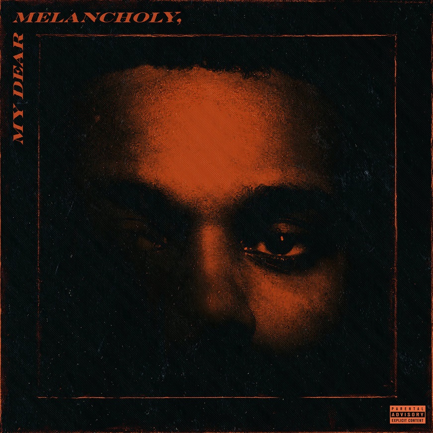 The Weeknd – My Dear Melancholy,（2018/FLAC/EP分轨/139M）