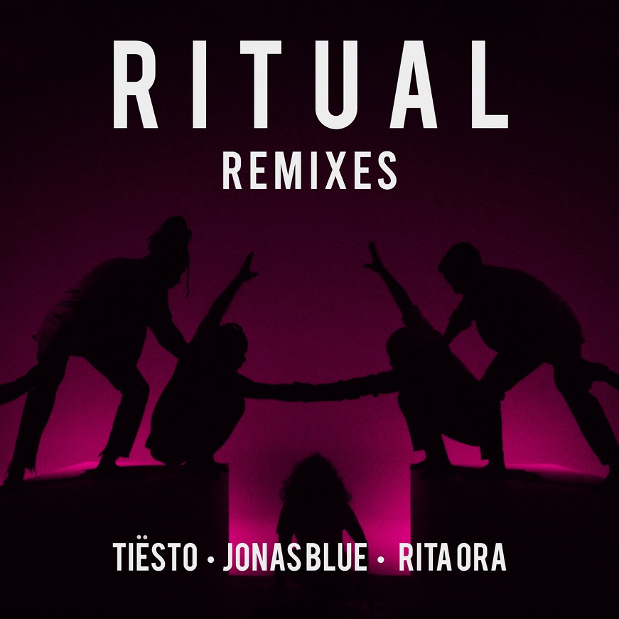Tiësto,Jonas Blue,Rita Ora - Ritual (Remixes)（2019/FLAC/分轨/167M）