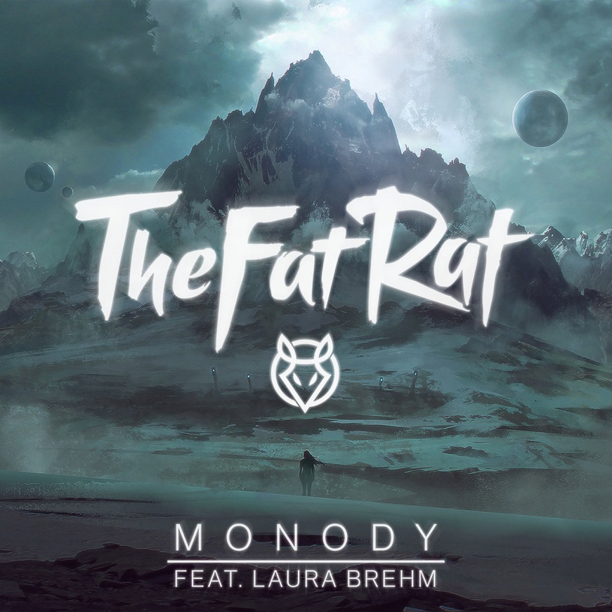 TheFatRat,Laura Brehm - Monody (Radio Edit)（2016/FLAC/Single单曲/31.3M）