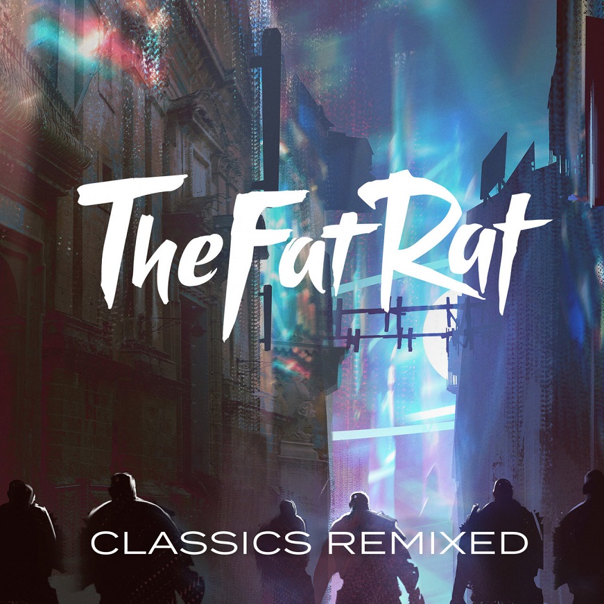 TheFatRat - Classics Remixed（2020/FLAC/EP/167M）