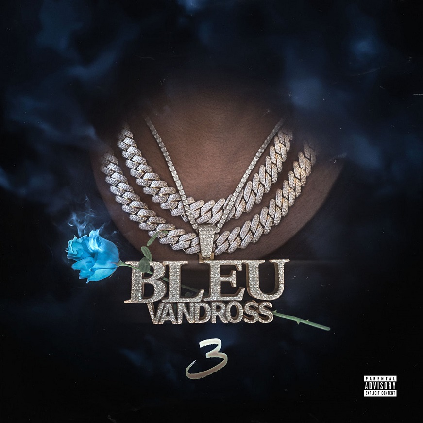 Yung Bleu - Bleu Vandross 3（2020/FLAC/分轨/311M）