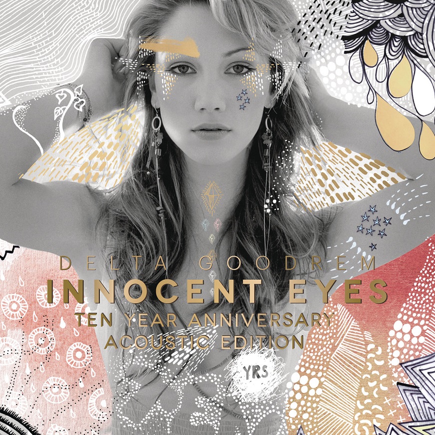 Delta Goodrem - Innocent Eyes (Ten Year Anniversary Acoustic Edition)（2013/FLAC/分轨/349M）