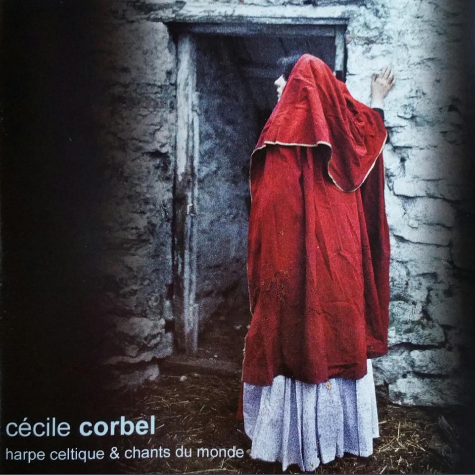 Cécile Corbel - Harpe Celtique et Chants du Monde（2005/FLAC/分轨/285M）(24bit/44.1kHz)
