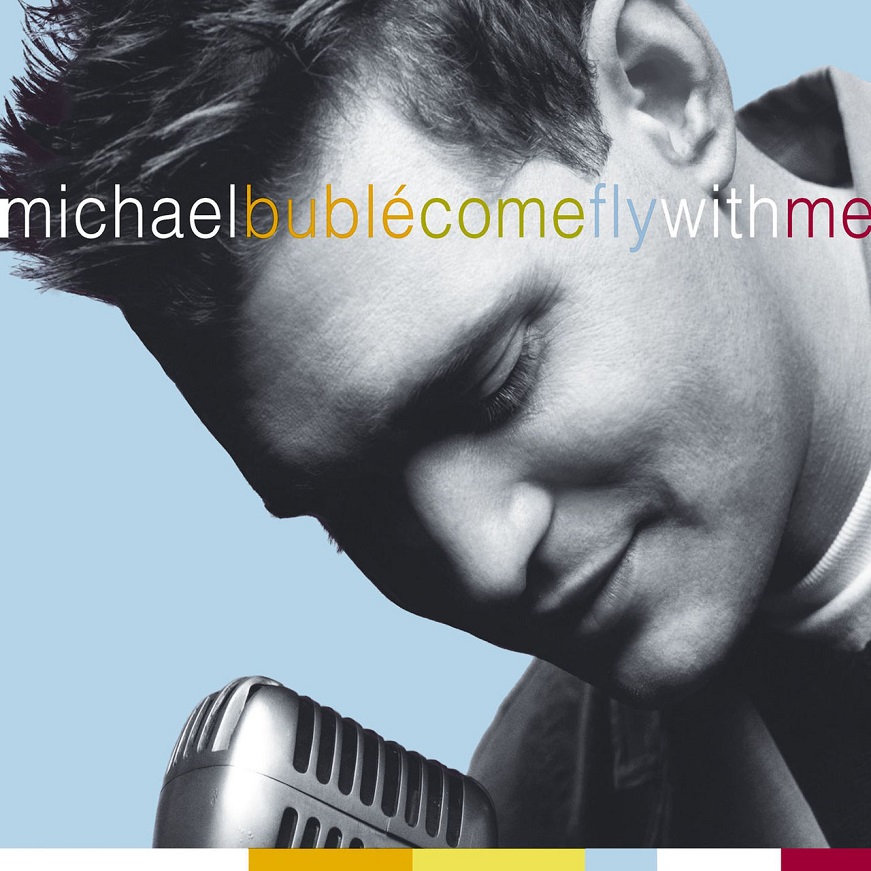 Michael Bublé - Come Fly with Me（2004/FLAC/分轨/203M）