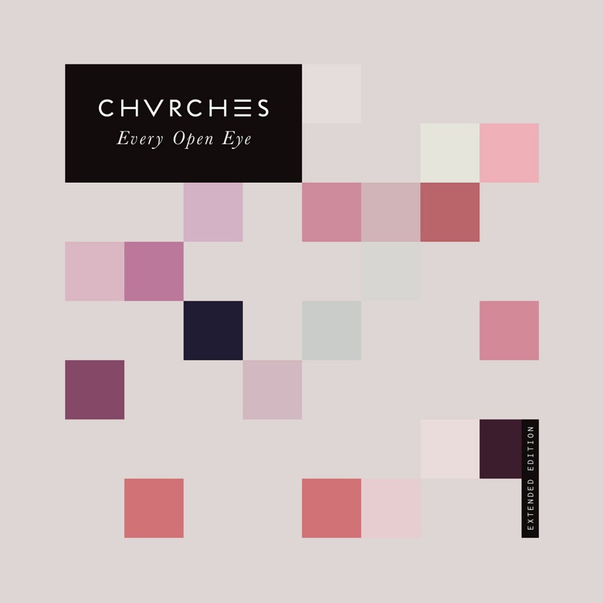 CHVRCHES - Every Open Eye (Extended Edition)（2015/FLAC/分轨/532M）
