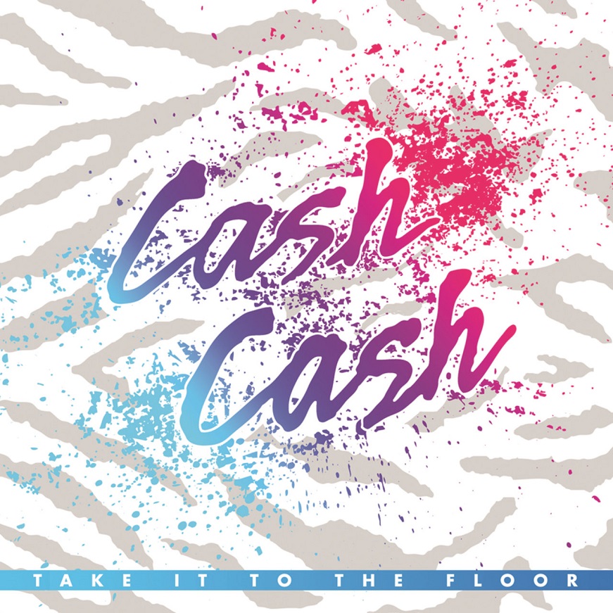 Cash Cash - Take It To The Floor（2008/FLAC/分轨/331M）