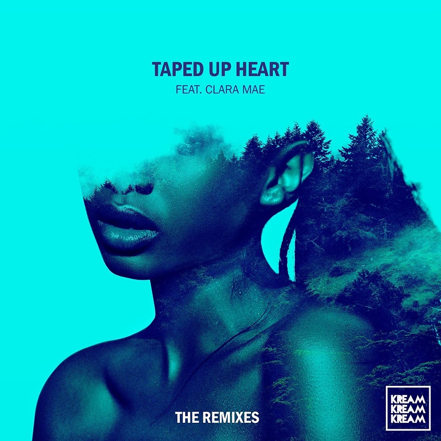 Clara Mae, KREAM - Taped Up Heart (feat. Clara Mae) [The Remixes]（2016/FLAC/EP分轨/80M）