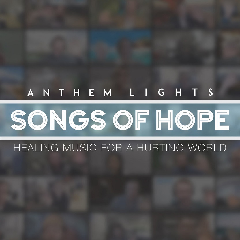 Anthem Lights - Songs of Hope: Healing Music for a Hurting World（2020/FLAC/分轨/177M）
