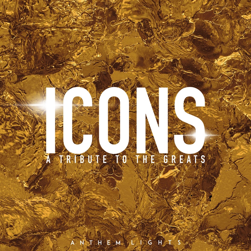 Anthem Lights - Icons: A Tribute to the Greats（2020/FLAC/分轨/166M）