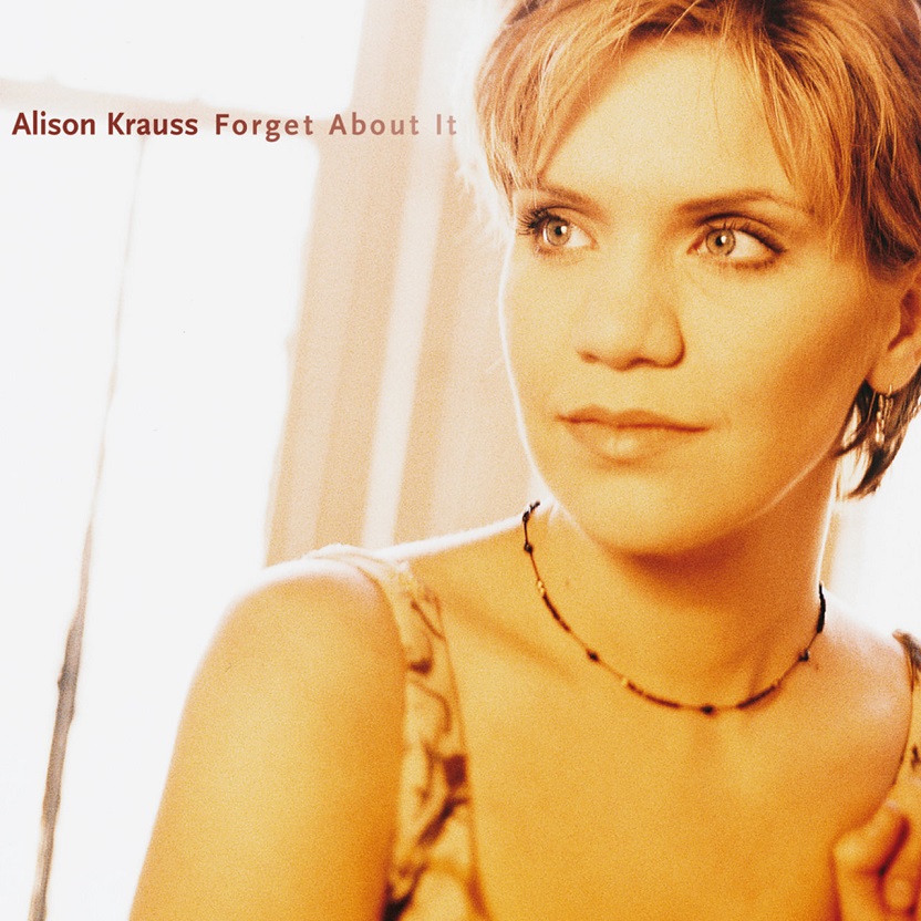 Alison Krauss - Forget About It（1999/FLAC/分轨/233M）