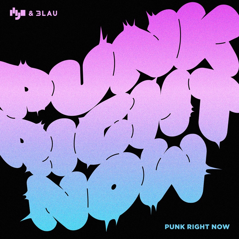 3LAU, HYO - Punk Right Now（2018/FLAC/Single单曲/45.3M）