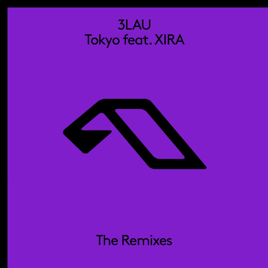 3LAU - Tokyo (feat. XIRA) [The Remixes]（2020/FLAC/EP分轨/86.3M）