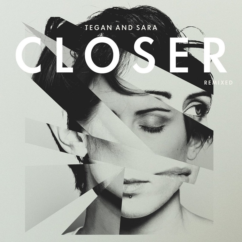 Tegan and Sara - Closer Remixed（2012/FLAC/EP分轨/198M）