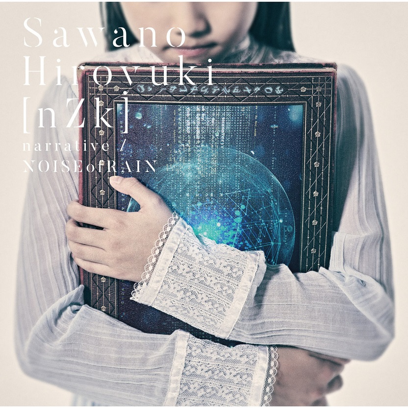 SawanoHiroyuki[nZk] - narrative / NOISEofRAIN（2018/FLAC/EP分轨/133M）(MQA/16bit/44.1kHz)