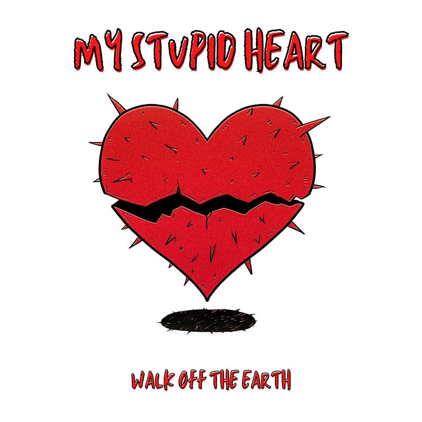 Walk Off The Earth - My Stupid Heart（2023/FLAC/Single单曲/33.3M）(24bit/48kHz))