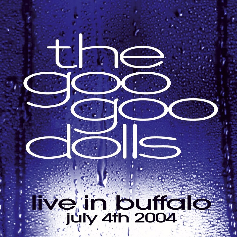 The Goo Goo Dolls - Live in Buffalo July 4th, 2004（2004/FLAC/分轨/971M）(MQA/24bit/44.1kHz)