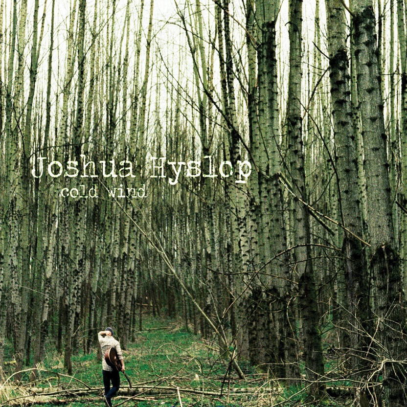 Joshua Hyslop - Cold Wind（2011/FLAC/EP分轨/127M）