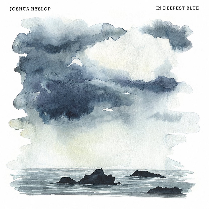 Joshua Hyslop - In Deepest Blue (Bonus Track Version)（2016/FLAC/分轨/275M）