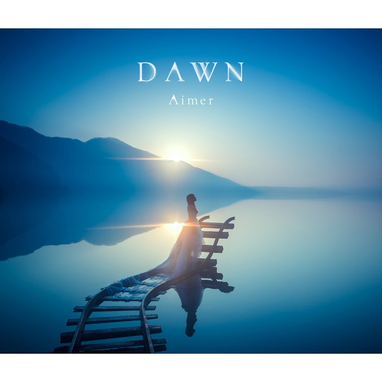 Aimer (エメ) - DAWN（2015/FLAC/分轨/700M）(MQA/24bit/48kHz)