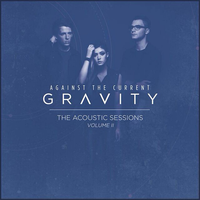 Against the Current - Gravity (The Acoustic Sessions Volume II)（2015/FLAC/EP分轨/138M）