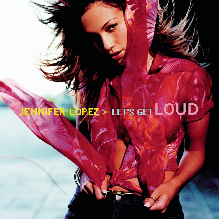 Jennifer Lopez - Let's Get Loud（2000/FLAC/EP分轨/144M）(MQA/16bit/44.1kHz)