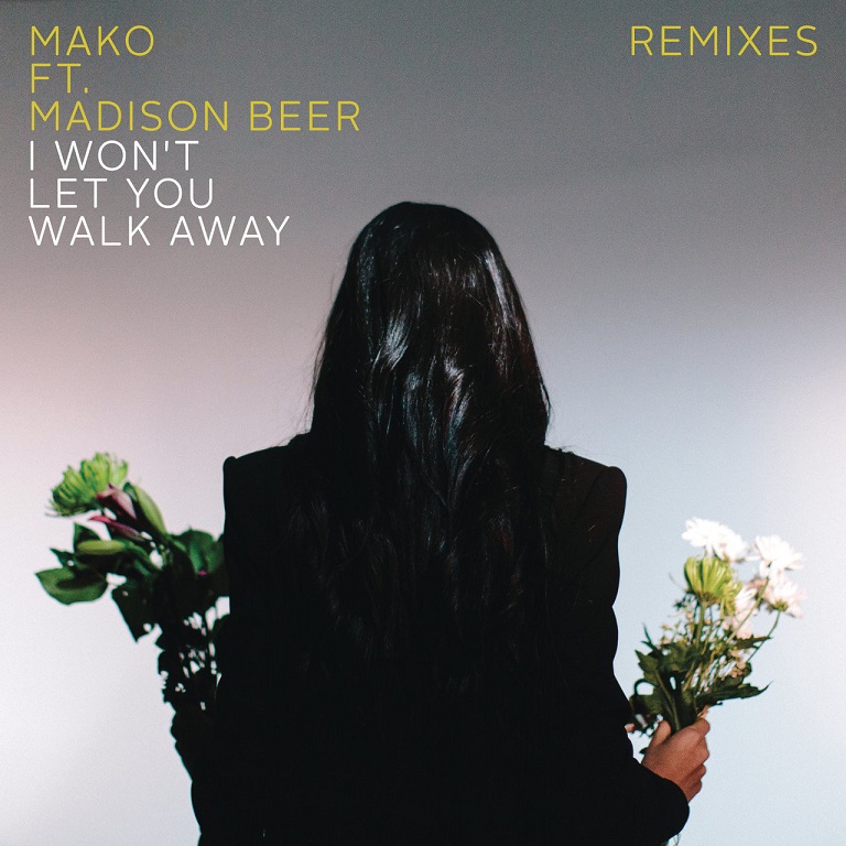 MAKO, Madison Beer - I Won't Let You Walk Away (Remixes)（2015/FLAC/EP分轨/123M）(MQA/16bit/44.1kHz)
