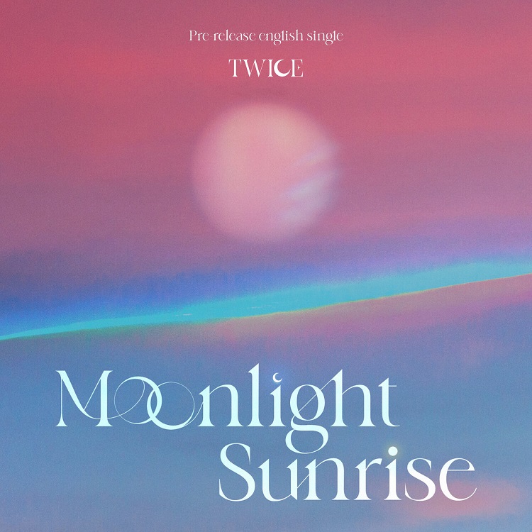 TWICE - MOONLIGHT SUNRISE (The Remixes)（2023/FLAC/EP分轨/108M）