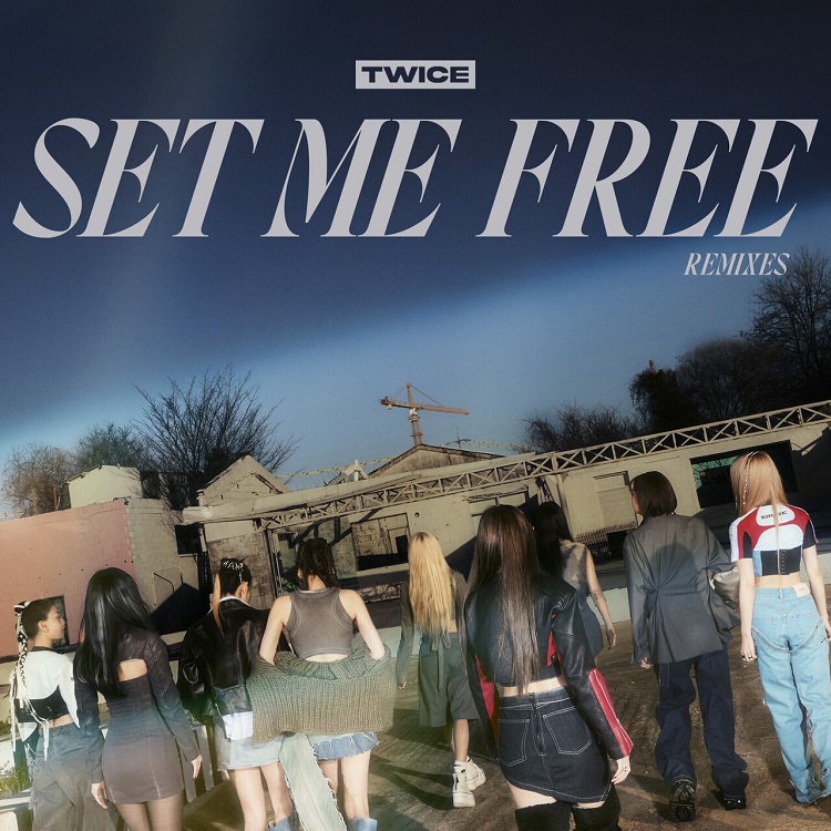 TWICE - SET ME FREE (Remixes)（2023/FLAC/EP分轨/164M）