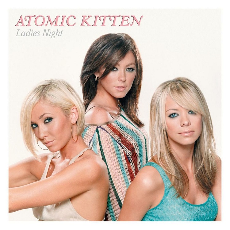 Atomic Kitten - Ladies Night（2003/FLAC/分轨/383M）