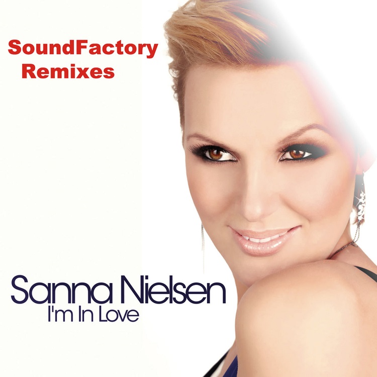 Sanna Nielsen - I'm In Love (SoundFactory Remixes)（2011/FLAC/Single分轨/137M）