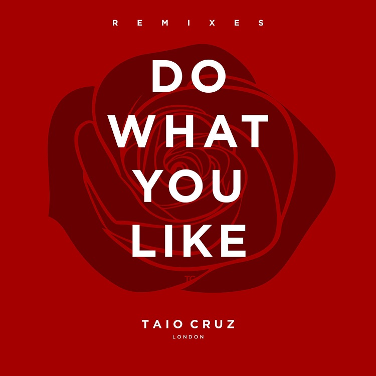 Taio Cruz - Do What You Like (Remixes)（2015/FLAC/EP分轨/109M）