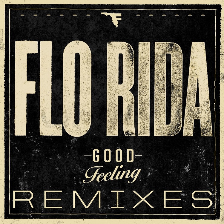 Flo Rida - Good Feeling (Remixes)（2011/FLAC/分轨/309M）(MQA/16bit/44.1kHz)