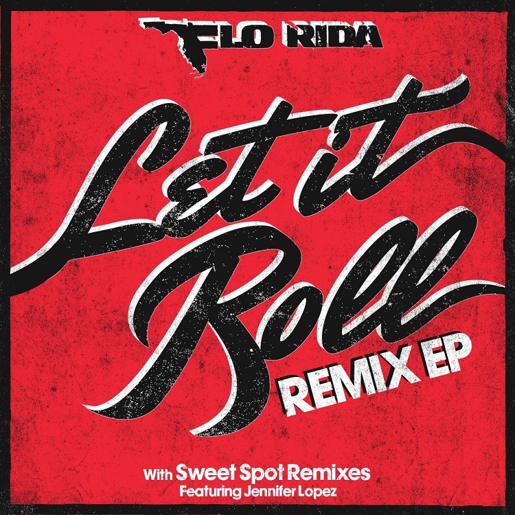 Flo Rida - Let It Roll (Remix EP)（2012/FLAC/EP分轨/324M）(MQA/16bit/44.1kHz)