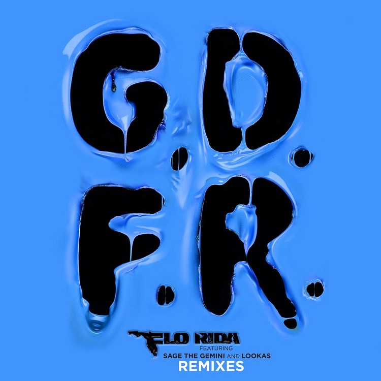 Flo Rida - GDFR (feat. Sage the Gemini & Lookas) [Remixes]（2014/FLAC/EP分轨/71.2M）(MQA/16bit/44.1kHz)