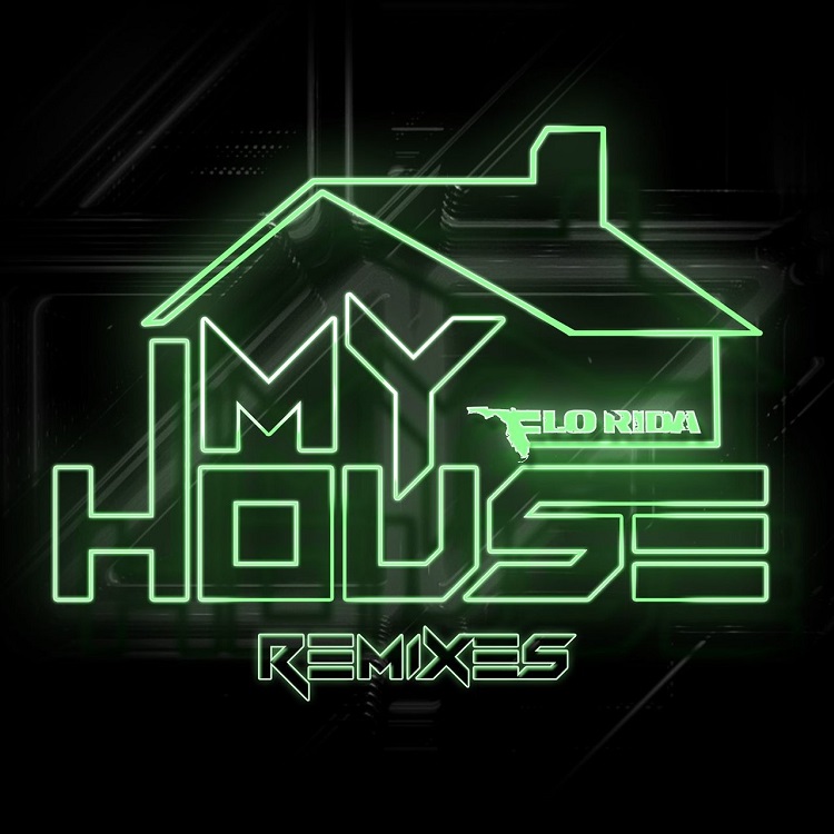 Flo Rida - My House (Remixes)（2015/FLAC/EP分轨/112M）(MQA/16bit/44.1kHz)