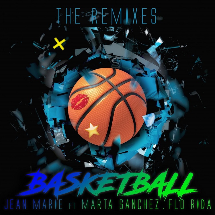 Jean Marie, Marta Sanchez, Flo Rida - Basketball (The Remixes)（2017/FLAC/分轨/369M）(MQA/16bit/44.1kHz)
