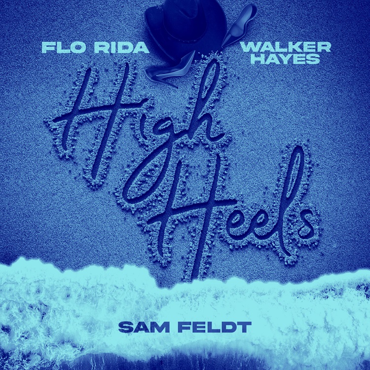 Flo Rida, Walker Hayes, Sam Feldt - High Heels - Party Down Under Extended Workout (Sam Feldt vs. Flo Rida)+High Heels (Remixes)（2023/FLAC/EP分轨/93.1M）