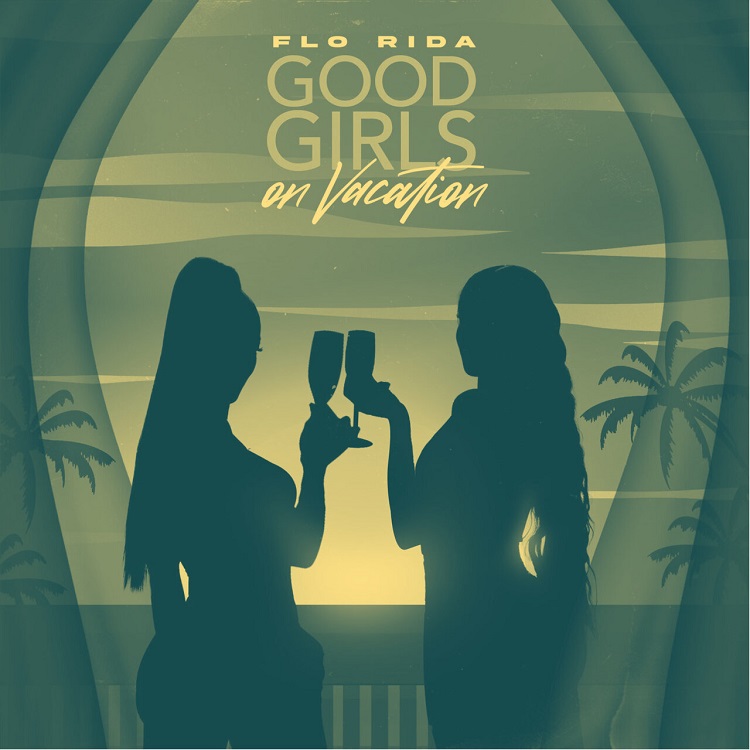BadVice DJ, Flo Rida, Nico Heinz - Good Girls On Vacation (Sped Up)+ (Private Beach Party)+You Suck（2023-2024/FLAC/Single分轨/123M）